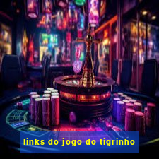 links do jogo do tigrinho